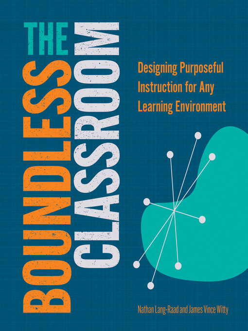Title details for The Boundless Classroom by Nathan Lang-Raad - Available